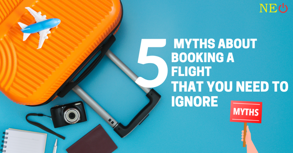 Debunked: 5 Myths About Booking a Flight That You Need to Ignore