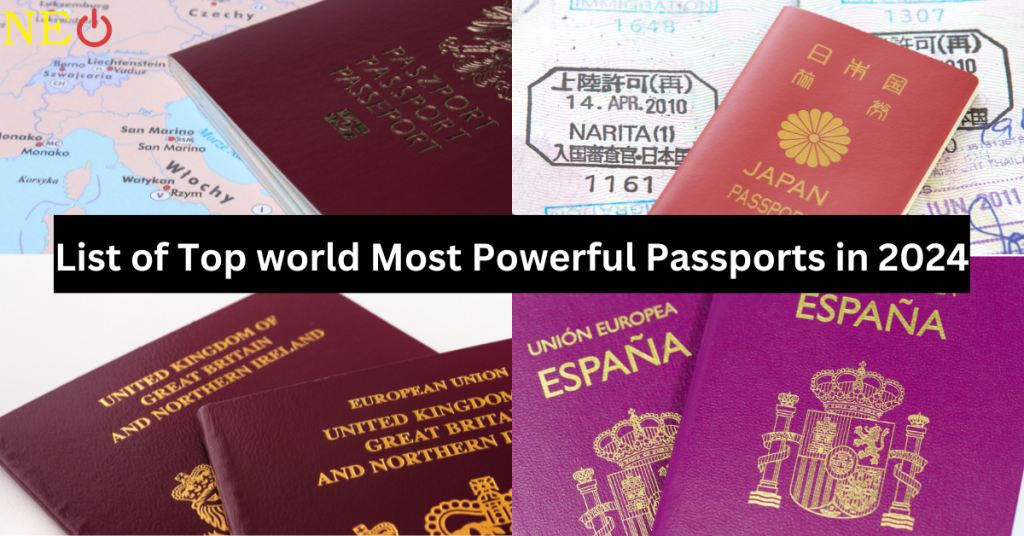 List of Top world Most Powerful Passports in 2024