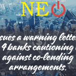 RBI issues a warning letter to at least 4 banks cautioning them against co-lending arrangements.