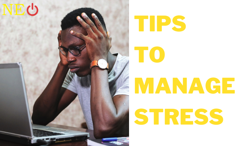 Tips To Manage Stress