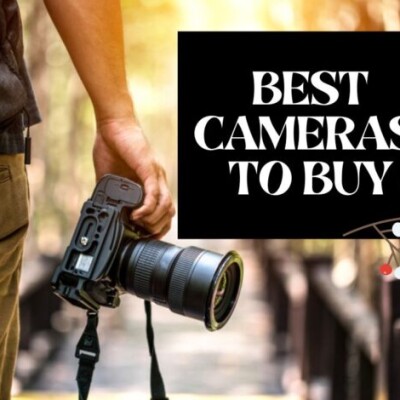 Guide to buy best camera in 2022