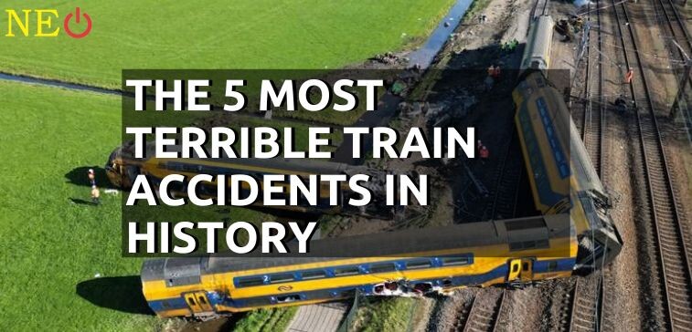 The 5 Most Terrible Train Accidents In History