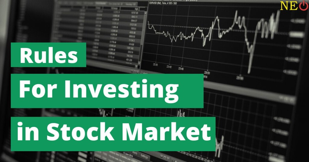 Top Rules For Investing In The Stock Market