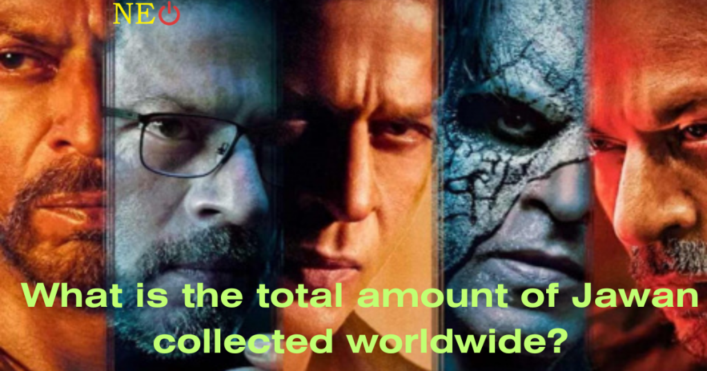 What Is the Total Amount of Jawan Collected Worldwide?