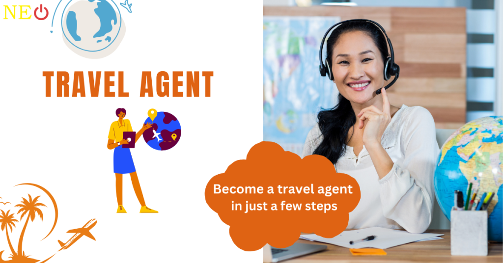 Become a travel agent in just a few steps