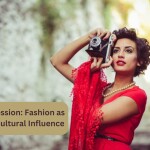 Artistic Expression: Fashion as a Canvas of Cultural Influence