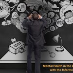 Mental Health in the Digital Age: Coping with the Information Overload