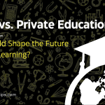 Public vs. Private Education: Who Should Shape the Future of Global Learning?