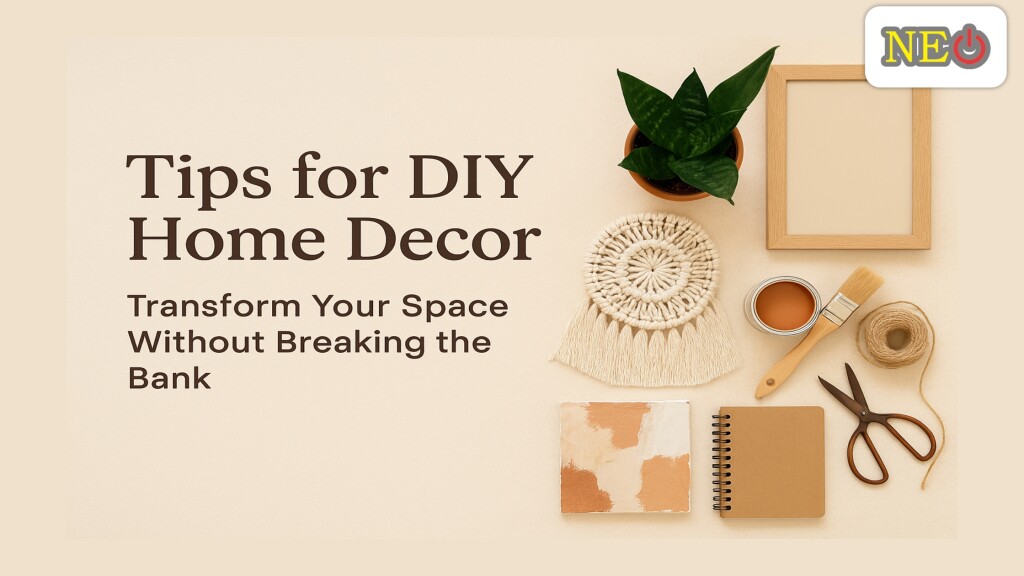 Tips for DIY Home Decor